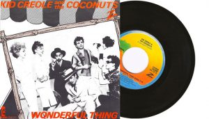 Kid Creole and the Coconuts - I'm a wonderful thing, baby - 7" vinyl single