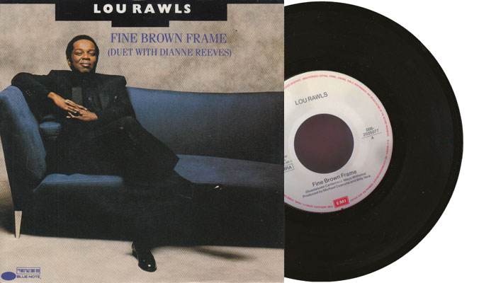 Lou Rawls (with Dianne Reeves) - Fine Brown Frame - 1990 7" vinyl single
