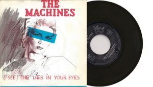 The Machines - (I see) The Light In Your Eyes - 7" vinyl single
