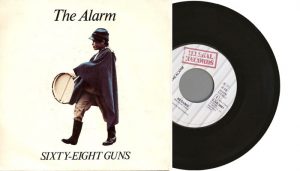 The Alarm - Sixty-Eight Guns - 1983 7" vinyl single