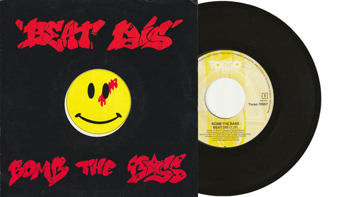 Bomb The Bass - Beat Dis - 7" vinyl single