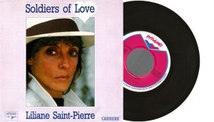 Liliane Saint-Pierre - Soldiers of Love - 7" vinyl single from 1987