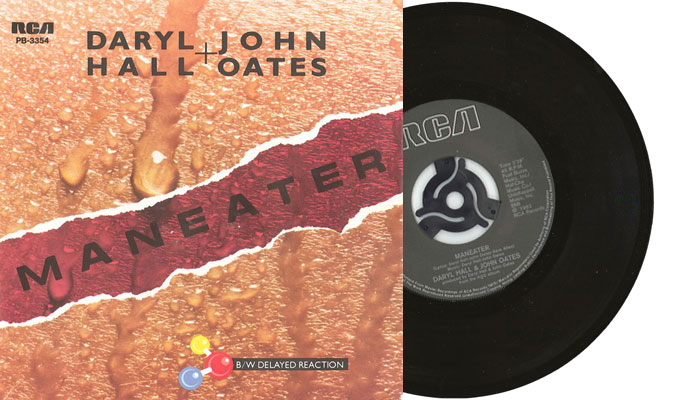 Daryl Hall + John Oates - Maneater - 7" vinyl single from 1982