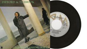Difford & Tillbrook - Love's Crashing Waves - 7" vinyl single from 1984