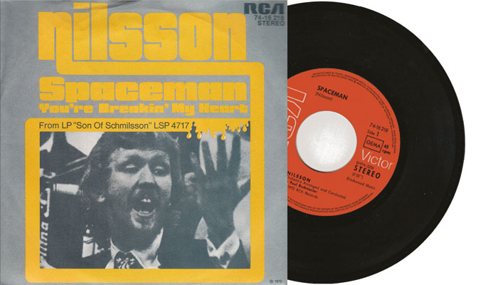 Harry Nilsson - Spaceman : You're breaking my heart - 1872 7" vinyl single