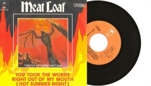 Meat Loaf - You Took The Words Right Ouf Of My Mouth - 7" vinyl singe from 1977