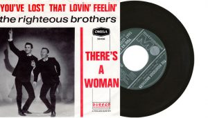 The Righteous Brothers - You've Lost That Lovin' Feelin' - 7" vinyl single from 1964