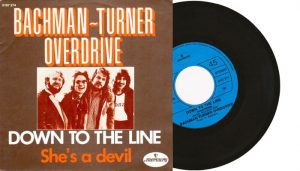 Bqchman-Turner Overdrive - Down to the Line - 7" vinyl single from 1975