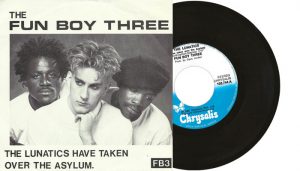 The Fun Boy Three - The Lunatics (Have Taken Over The Asylum) - 1981 7" vinyl single