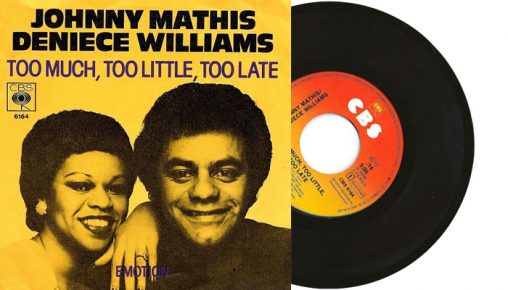 Johnny Mathis & Deniece Williams - Too Much, Too Little, Too Late - 7" vinyl single from 1978