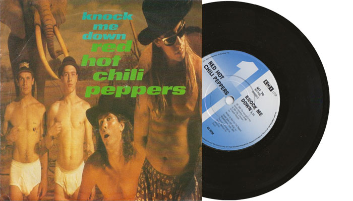 Red Hot Chili Peppers - Knock Me Down - 7" vinyl single from 1989